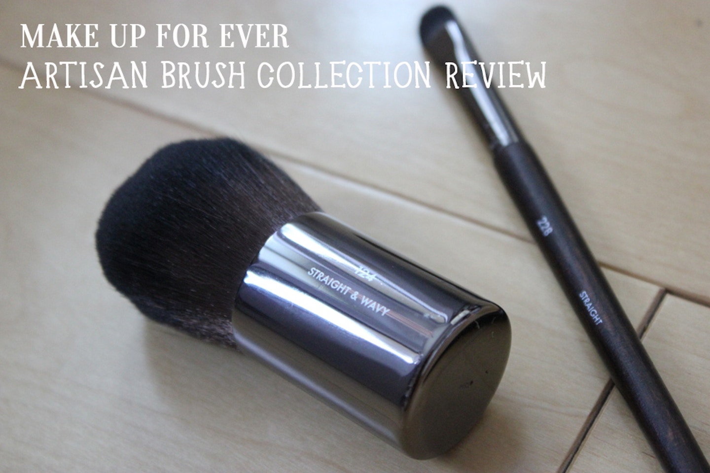 Make Up For Ever Artisan Brush Collection Review